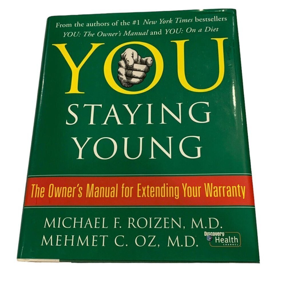You: Staying Young: The Owner's Manual for Extending Your Warranty - VERY GOOD‍